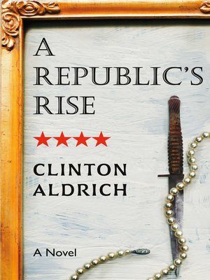 cover image of A Republic's Rise